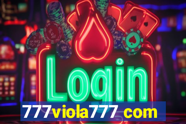 777viola777 com